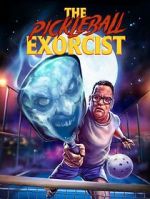 Watch The Pickleball Exorcist 9Movies