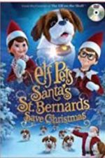 Watch Elf Pets: Santa\'s St. Bernards Save Christmas 9Movies