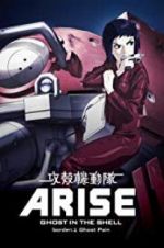 Watch Ghost in the Shell Arise: Border 1 - Ghost Pain 9Movies