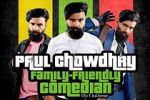 Watch Paul Chowdry: Family Friendly Comedian (TV Special 2024) 9Movies