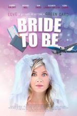 Watch Bride to Be 9Movies
