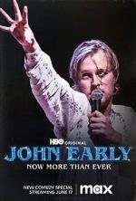 Watch John Early: Now More Than Ever 9Movies