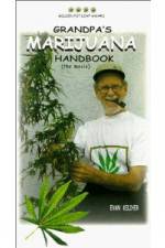 Watch Grandpa's Marijuana Handbook The Movie 9Movies