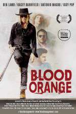 Watch Blood Orange 9Movies