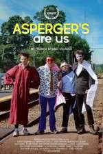 Watch Aspergers Are Us 9Movies