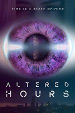 Watch Altered Hours 9Movies