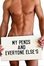 Watch My Penis and Everyone Else's 9Movies