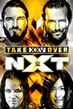 Watch NXT TakeOver: XXV 9Movies