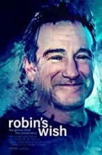 Watch Robin\'s Wish 9Movies