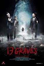 Watch 13 Graves 9Movies