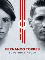 Watch Fernando Torres: El �ltimo S�mbolo 9Movies