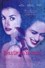 Watch Twice Upon a Yesterday 9Movies
