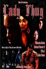 Watch Lady Thug 9Movies