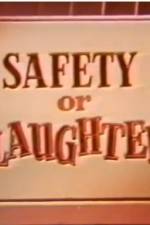 Watch Safety or Slaughter 9Movies