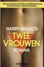 Watch Twee vrouwen 9Movies