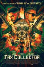 Watch The Tax Collector 9Movies
