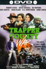 Watch Trapper County War 9Movies