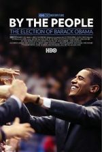Watch By the People: The Election of Barack Obama 9Movies