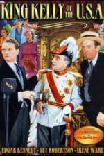 Watch King Kelly of the U.S.A. 9Movies