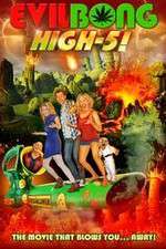 Watch Evil Bong High 5 9Movies