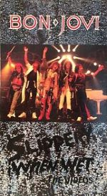 Watch Bon Jovi: Slippery When Wet, the Videos 9Movies