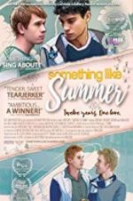 Watch Something Like Summer 9Movies