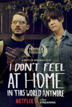 Watch I Don\'t Feel at Home in This World Anymore. 9Movies