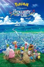 Watch Pok�mon the Movie: The Power of Us 9Movies