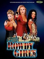 Watch The Rowdy Girls 9Movies