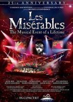 Watch Les Mis�rables in Concert: The 25th Anniversary 9Movies