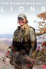 Watch The Women Who Kill Lions 9Movies