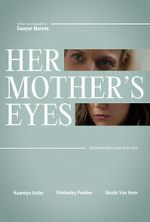 Watch Her Mother\'s Eyes (Short 2023) 9Movies