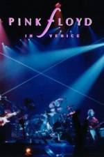 Watch Pink Floyd in Venice 9Movies