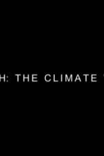 Watch Earth: The Climate Wars 9Movies