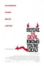 Watch Before the Devil Knows You're Dead 9Movies