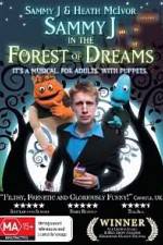 Watch Sammy J Forest Of Dreams 9Movies
