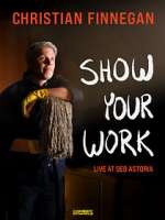 Watch Christian Finnegan: Show Your Work (TV Special 2021) 9Movies