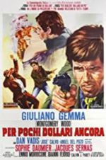 Watch For a Few Extra Dollars 9Movies