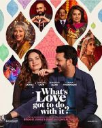 Watch What\'s Love Got to Do with It? 9Movies