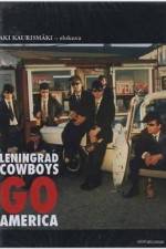 Watch Leningrad Cowboys Go America 9Movies
