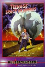Watch Teenage Space Vampires 9Movies