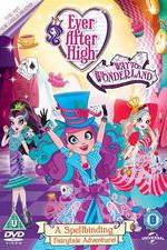 Watch Ever After High: Way Too Wonderland 9Movies