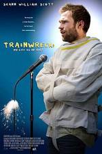 Watch Trainwreck: My Life as an Idoit 9Movies