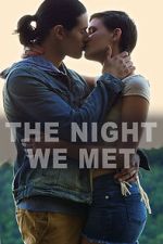 Watch The Night We Met 9Movies