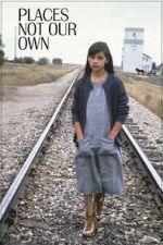 Watch Places Not Our Own 9Movies