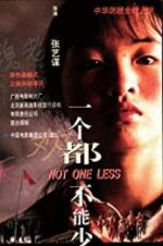 Watch Not One Less 9Movies