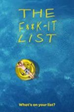 Watch The F**k-It List 9Movies
