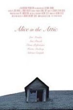Watch Alice in the Attic 9Movies