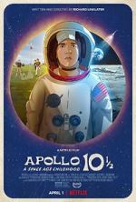 Watch Apollo 10�: A Space Age Childhood 9Movies
