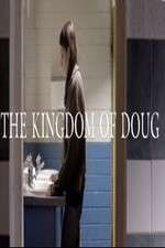 Watch The Kingdom of Doug 9Movies